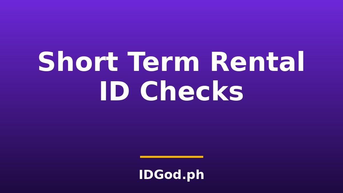 Airbnb and Short Term Rental ID Checks