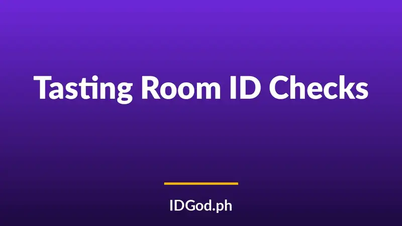 Brewery, Winery, and Distillery Tasting Room ID Checks