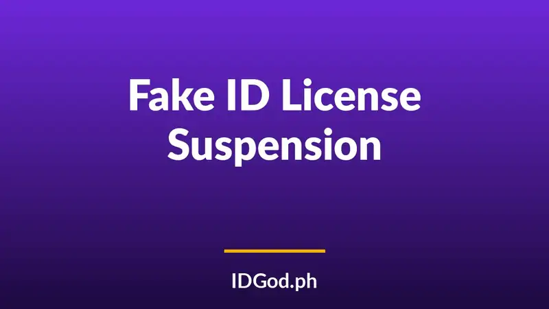Can a Fake ID Suspend Your Driver's License?