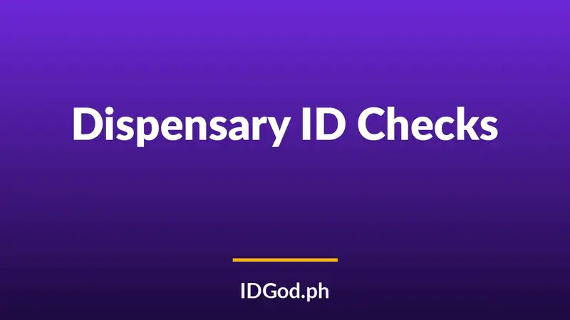 Cannabis Dispensary ID Checks: How Strict Are They?
