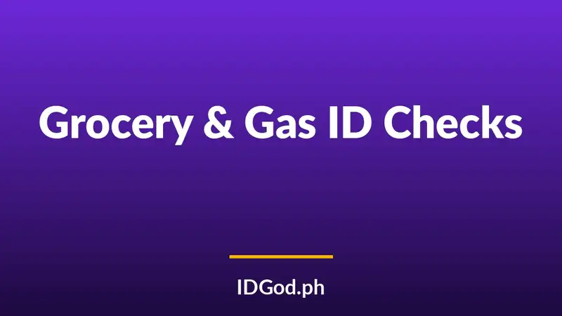 Do Grocery Stores and Gas Stations Check ID?