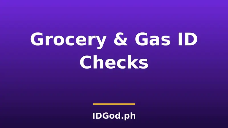 Do Grocery Stores and Gas Stations Check ID?