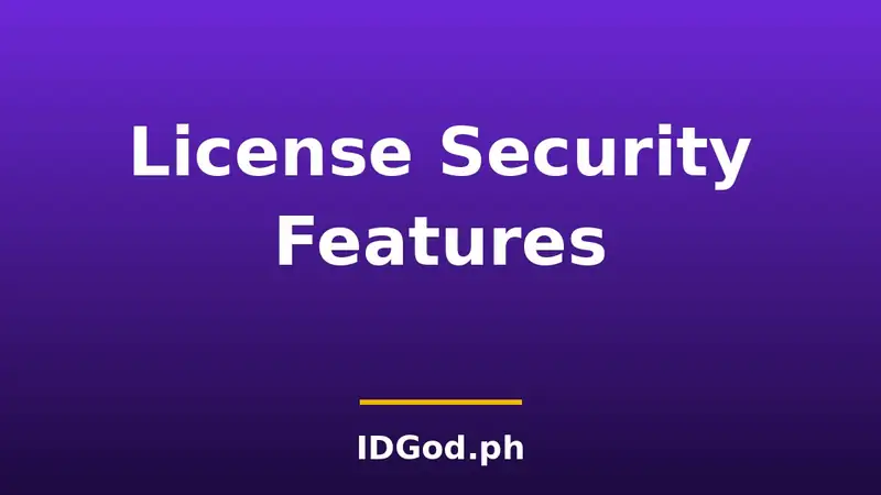 Driver's License Security Features Explained