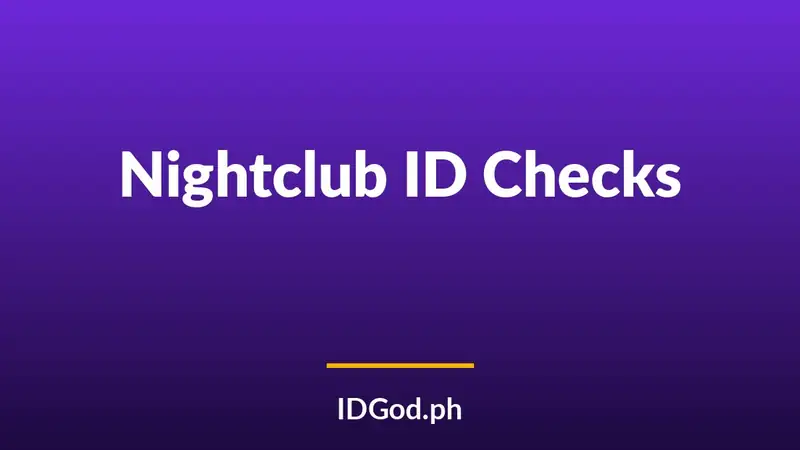 Fake IDs at Nightclubs: Door Policy, Scanners, and Why It Is Higher Risk Than a Bar