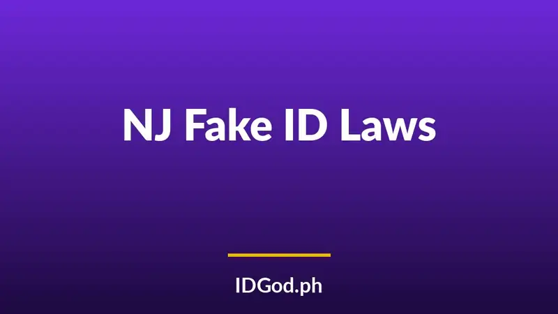 New Jersey Fake ID Laws and Penalties: A 2026 Guide