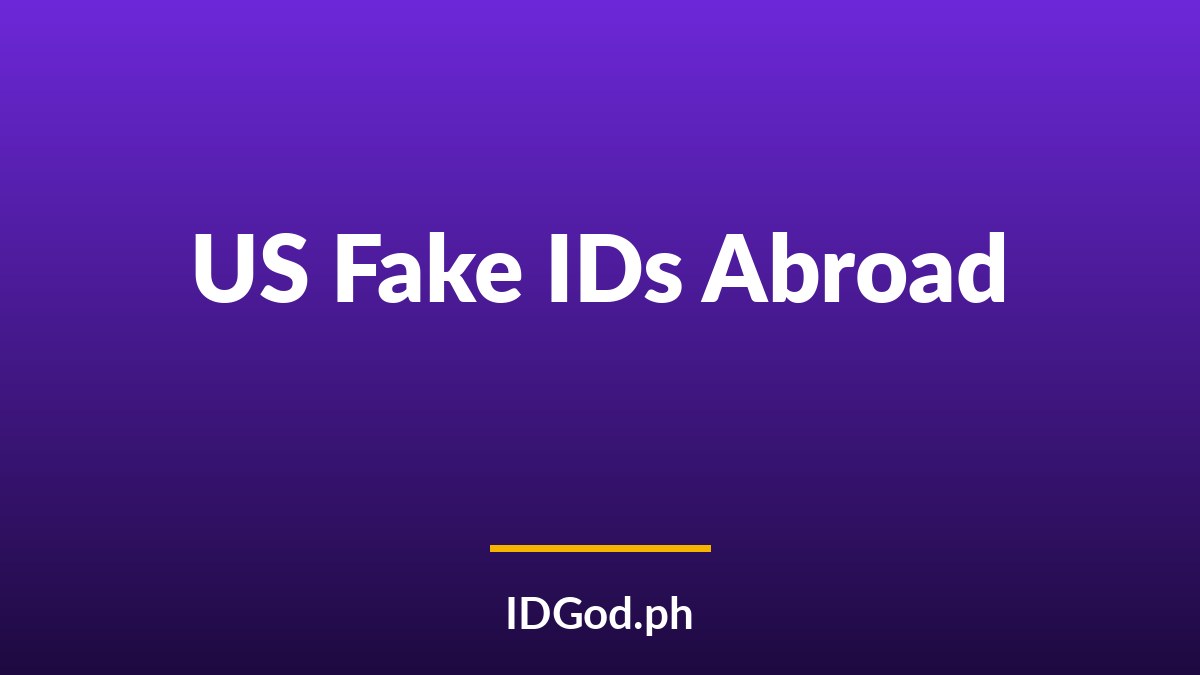 Do US Fake IDs Work Abroad? Drinking Ages and ID Checks Outside the US