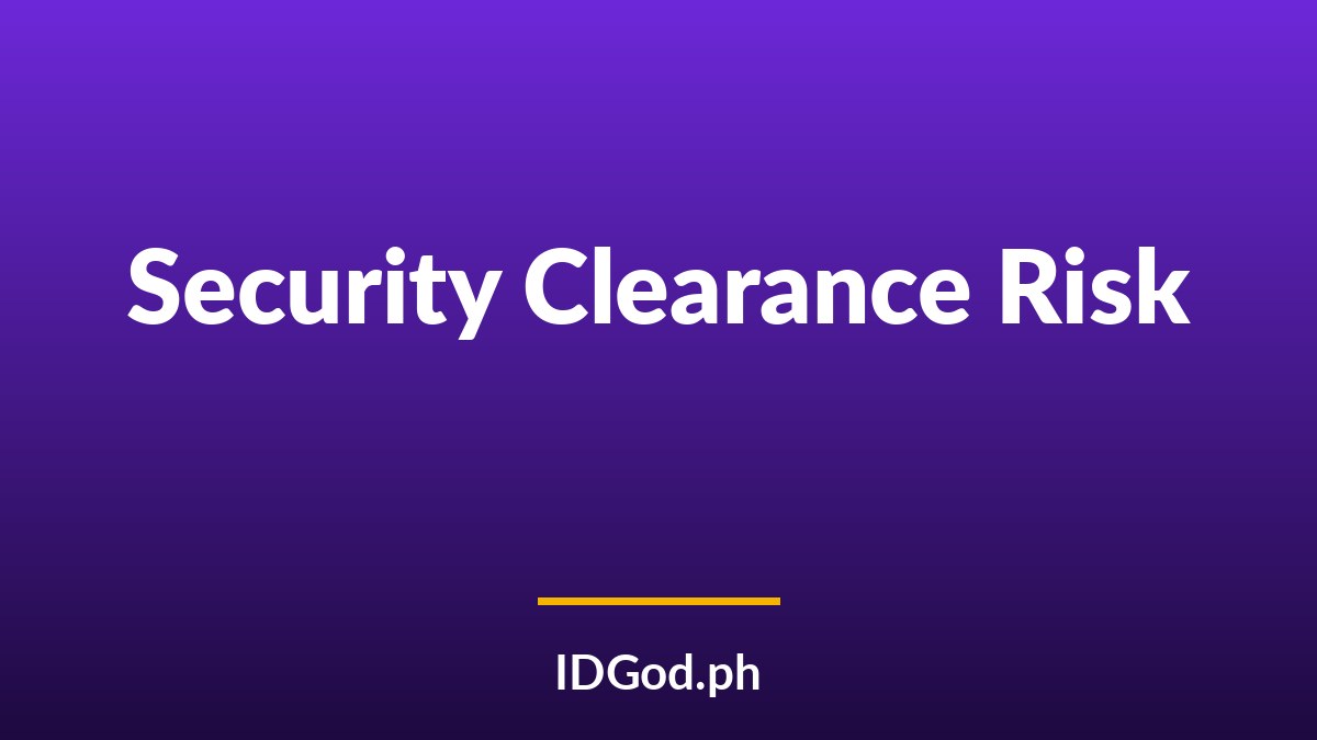 Fake ID Charges and Security Clearance Applications