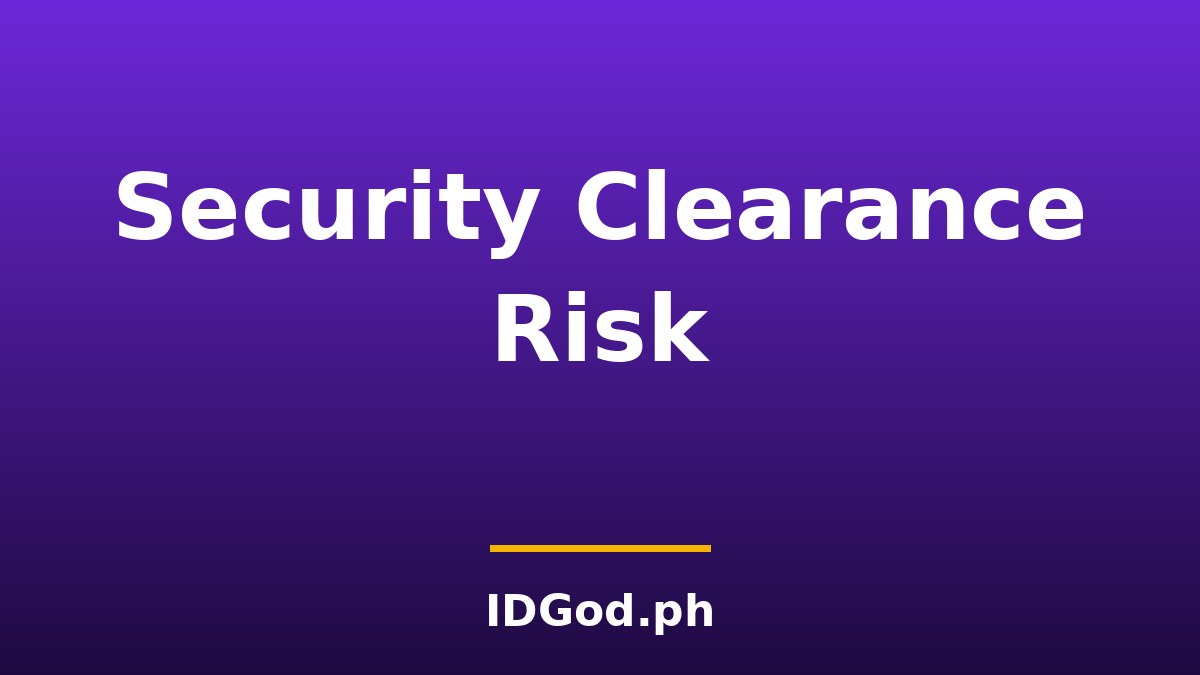 Fake ID Charges and Security Clearance Applications