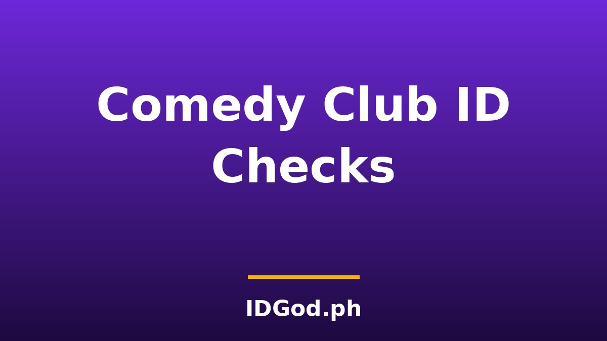 Comedy Club ID Checks: The Two Drink Minimum and the Door