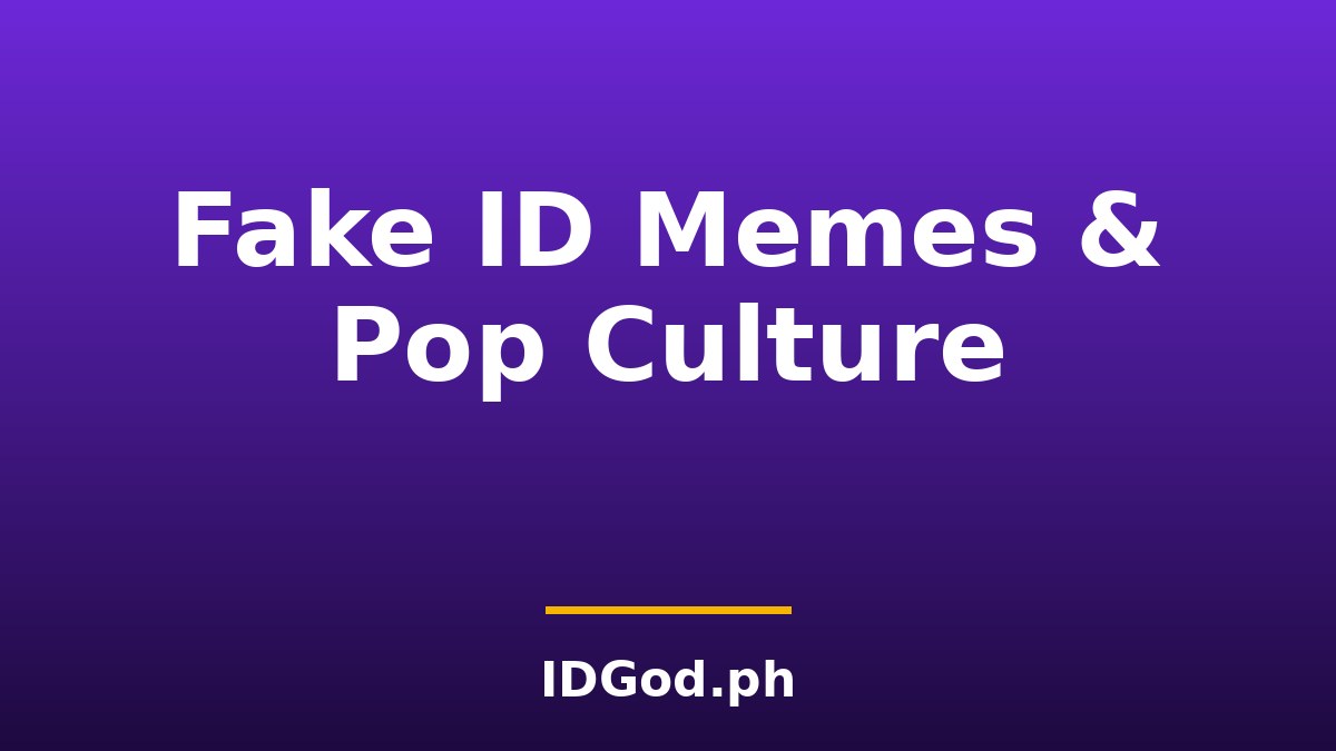 Fake ID Memes: Pop Culture History from McLovin to TikTok