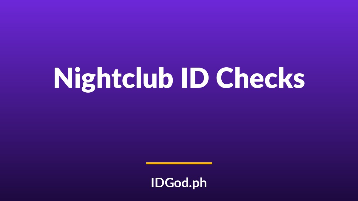 Fake IDs at Nightclubs: Door Policy, Scanners, and Why It Is Higher Risk Than a Bar