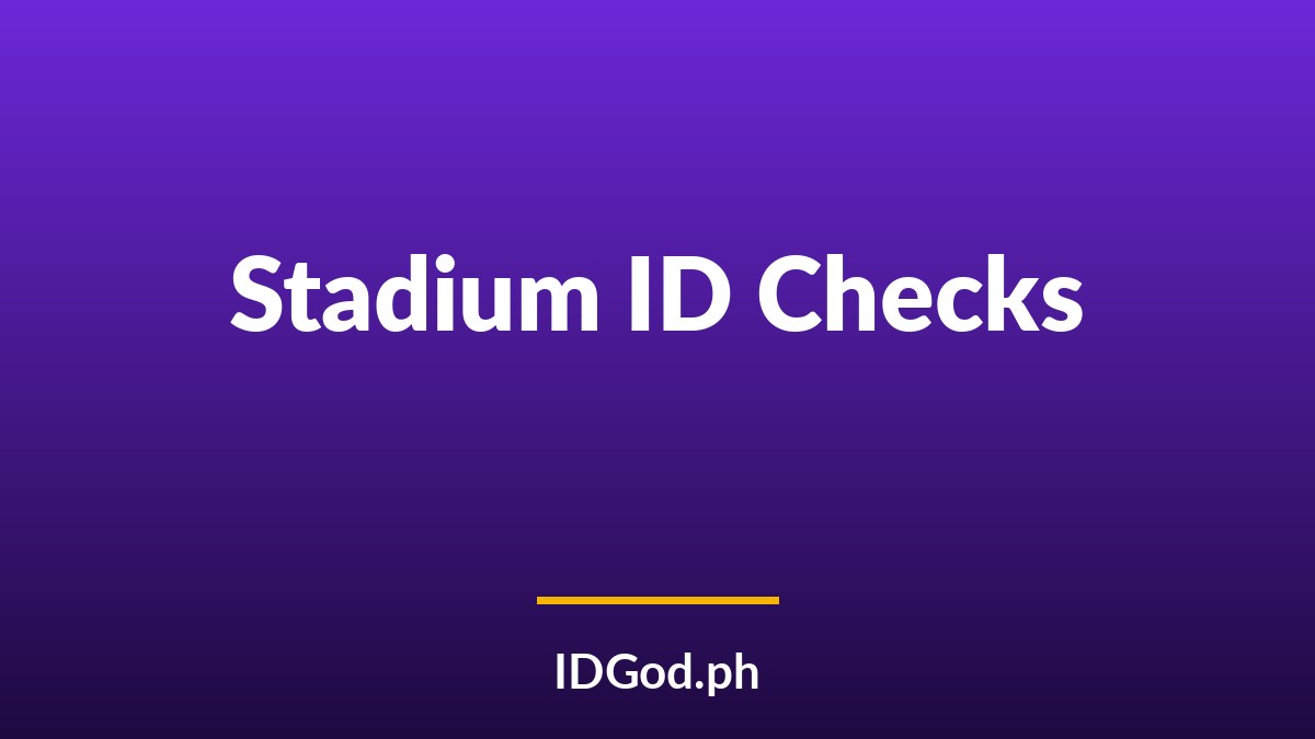 How ID Checks Work at Stadiums and Sporting Events