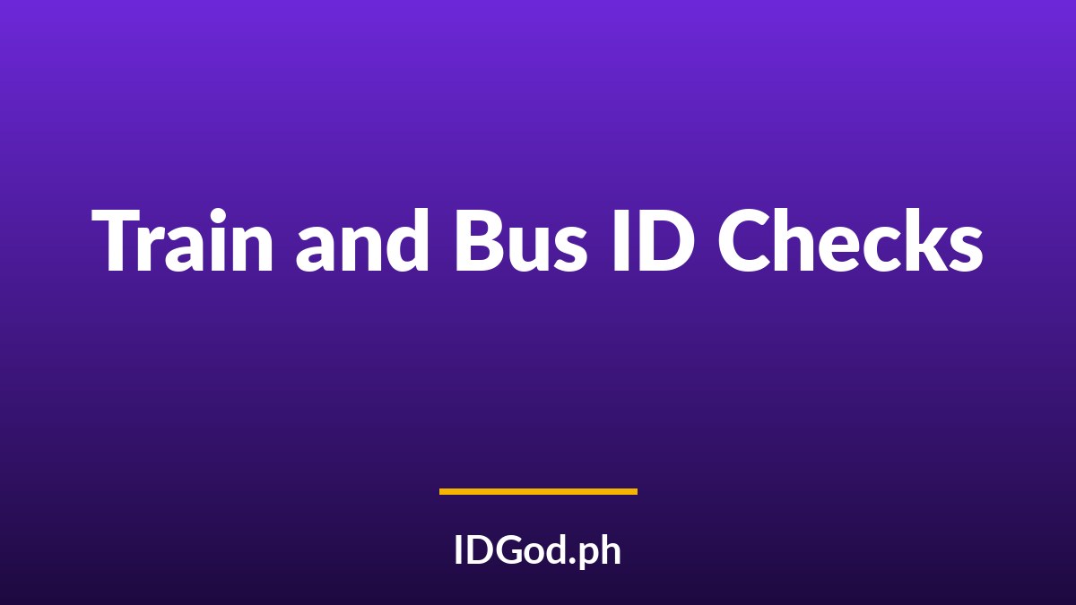 ID Checks on Trains and Intercity Buses