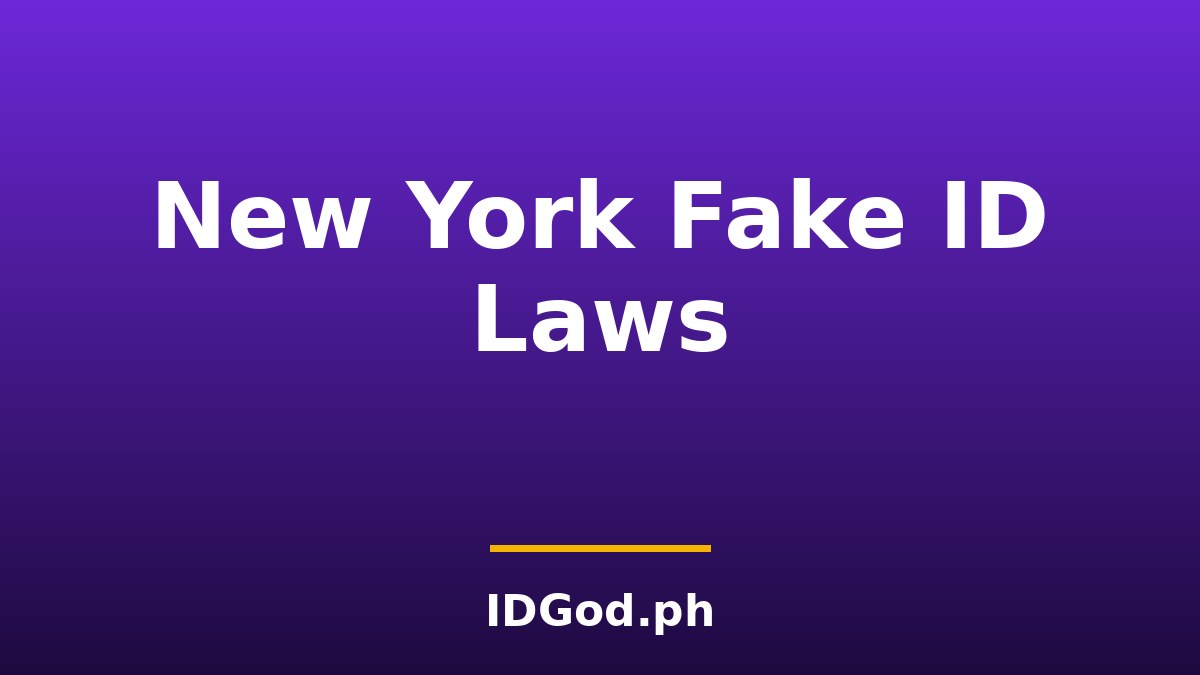 New York Fake ID Laws: Penalties, Detection, and 2026 Risks