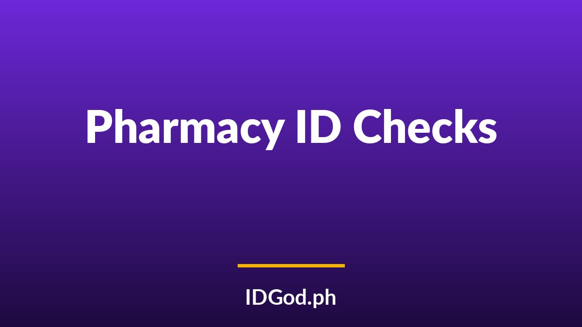 Pharmacy ID Checks for Age-Restricted Products