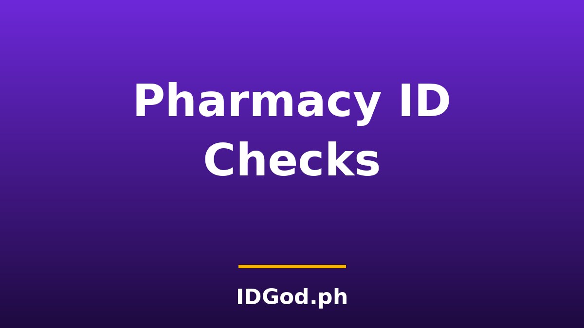 Pharmacy ID Checks for Age-Restricted Products