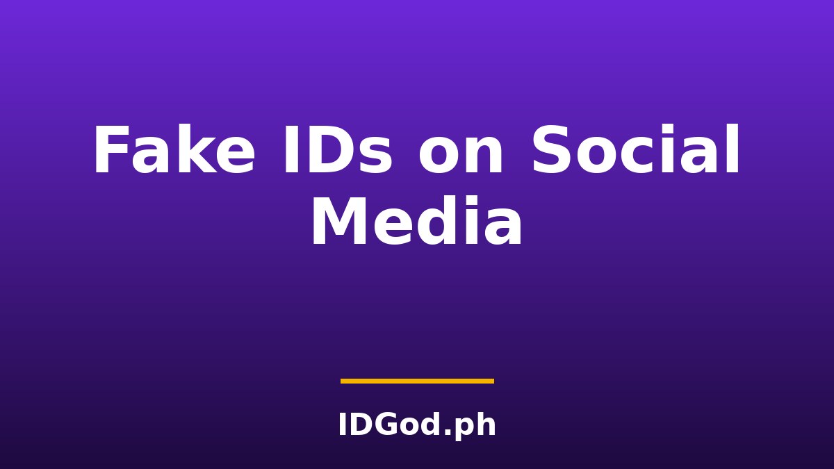 Posting Your Fake ID on Social Media: Why It Is the Costliest Mistake