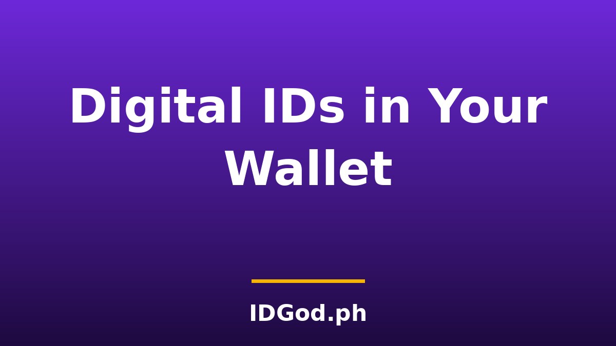 State Digital IDs in Apple and Google Wallet